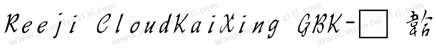 Reeji CloudKaiXing GBK字体转换